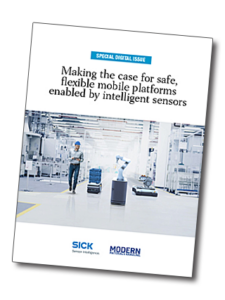 Custom Content Digital Issue - Making the Case for Safe, Flexible Mobile Platforms Enabled by Intelligent Sensors - for SICK Sensor Intelligence - in Modern Materials Handling